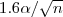 $1.6\alpha/\sqrt{n}$